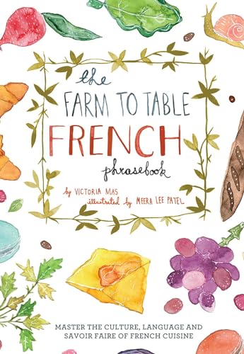 The Farm to Table French Phrasebook