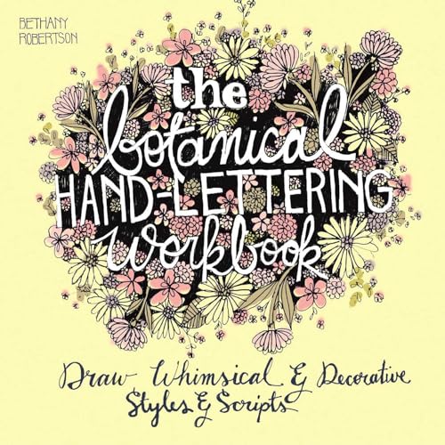 The Botanical Hand Lettering Workbook