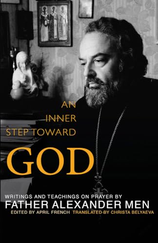 An Inner Step Toward God