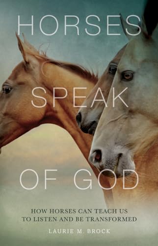 Horses Speak of God