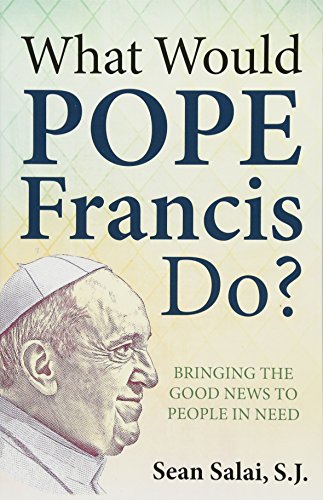What Would Pope Francis Do?