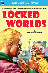 Locked Worlds & The Land that Time Forgot 