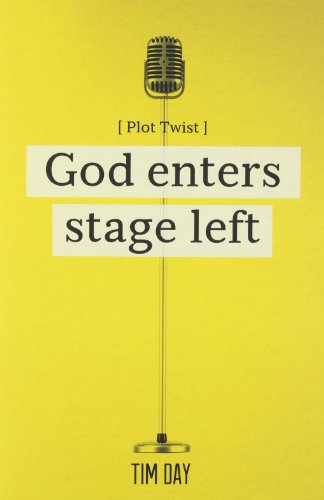 God Enters Stage Left