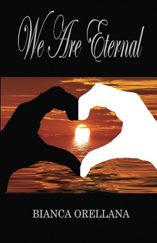 We Are Eternal