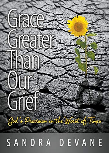 Grace Greater Than Our Grief
