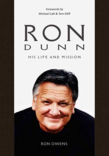Ron Dunn: His Life and Mission