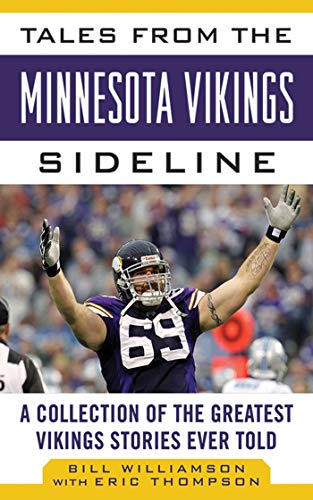 Tales from the Minnesota Vikings Sideline