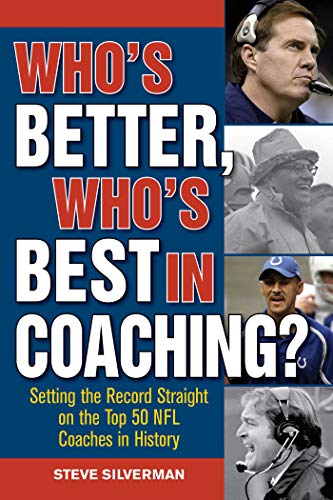 Who's Better, Who's Best in Coaching?