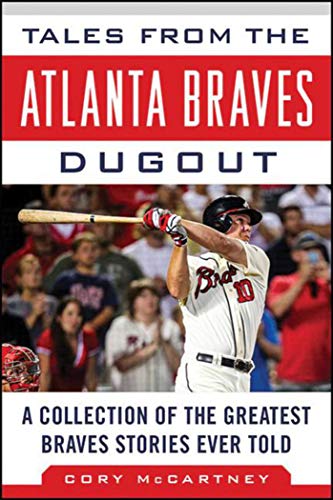 Tales from the Atlanta Braves Dugout
