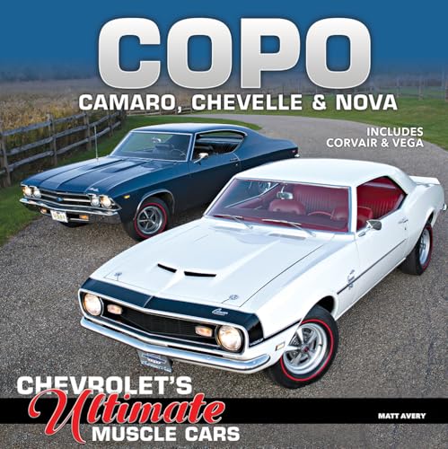 COPO Camaro, Chevelle and Nova