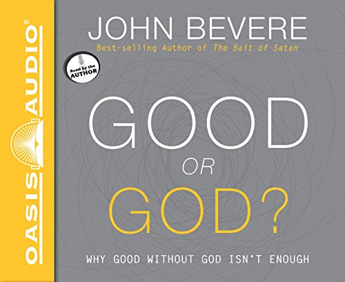 Good or God?