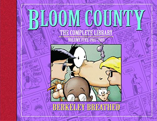 Bloom County: The Complete Library, Vol. 5: 1987-1989