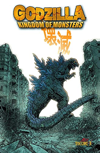 Godzilla: Kingdom of Monsters Volume 3