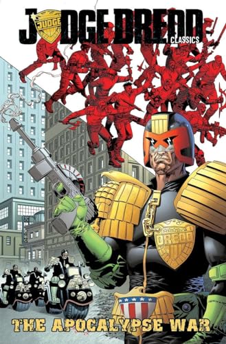 Judge Dredd Classics Volume 1 Apocalypse War