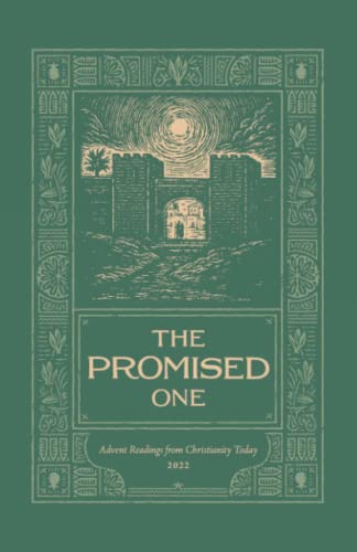 The Promised One: Advent Readings from Christianity Today 2022
