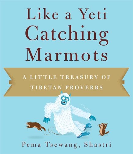 Like A Yeti Catching Marmots