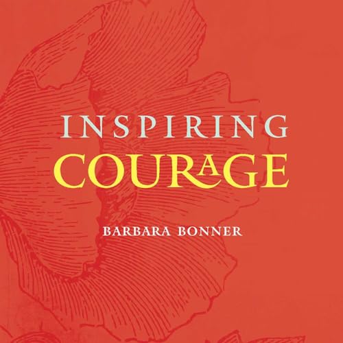 Inspiring Courage
