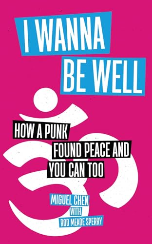 I Wanna Be Well