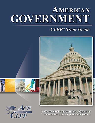 CLEP American Government Test Study Guide