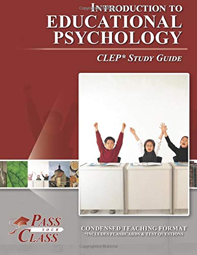 Introduction to Educational Psychology CLEP Test Study Guide