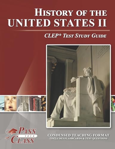 History of the United States II CLEP Test Study Guide