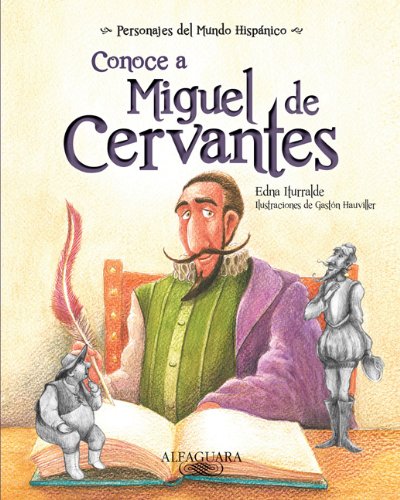 Conoce A Miguel de Cervantes