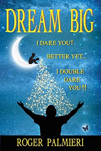 Dream Big I Dare You