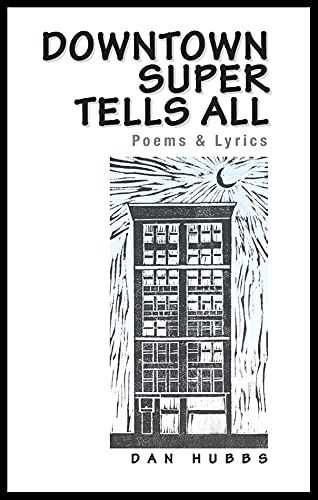 Downtown Super Tells All