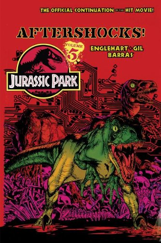 Jurassic Park Vol. 5: Aftershocks!