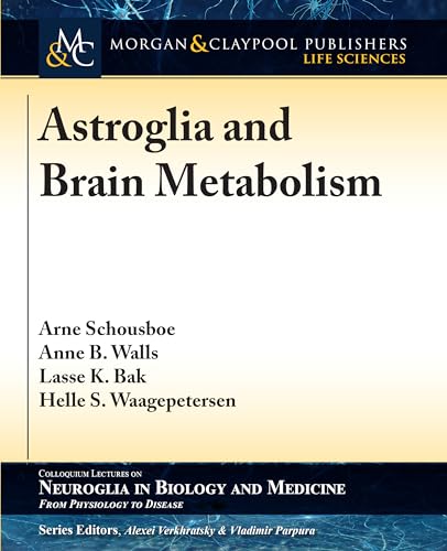 Astroglia and Brain Metabolism