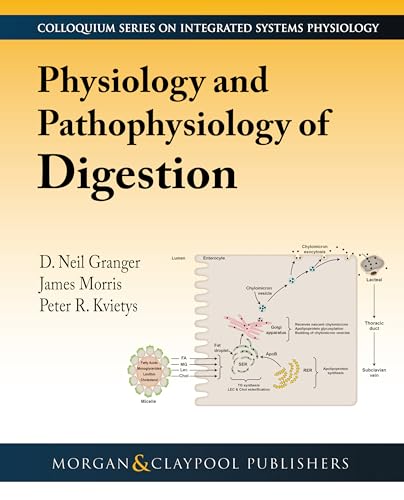 Physiology and Pathophysiology of Digestion
