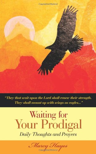 Waiting for Your Prodigal