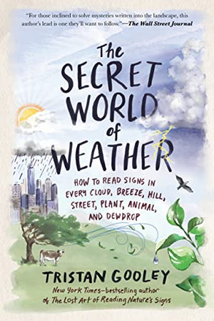 The Secret World of Weather