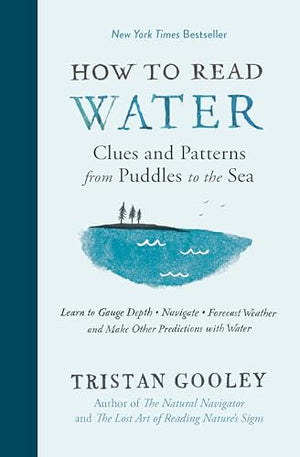 How to Read Water