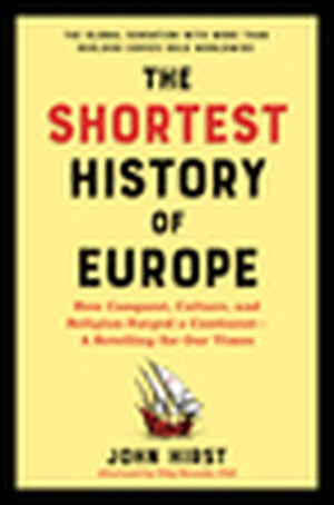 The Shortest History of Europe