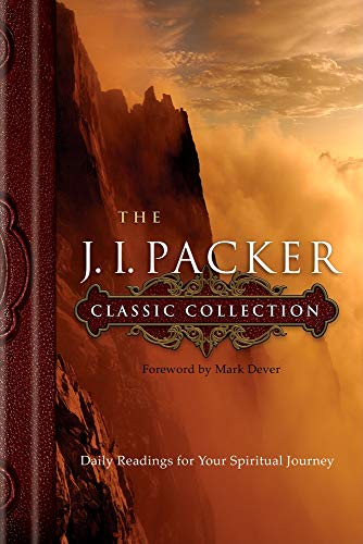 J. I. Packer Classic Collection, The