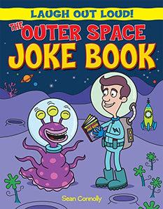 The Outer Space Joke Book 