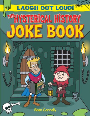 The Hysterical History Joke Book