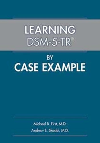 Learning DSM-5-TR by Case Example