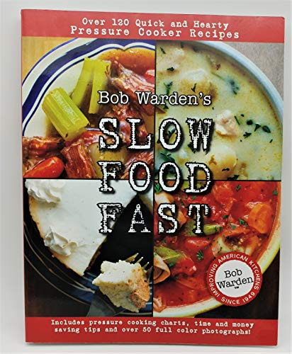 Bob Warden's Slow Food Fast