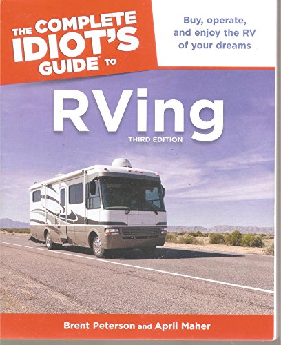 The Complete Idiot's Guide to RVing