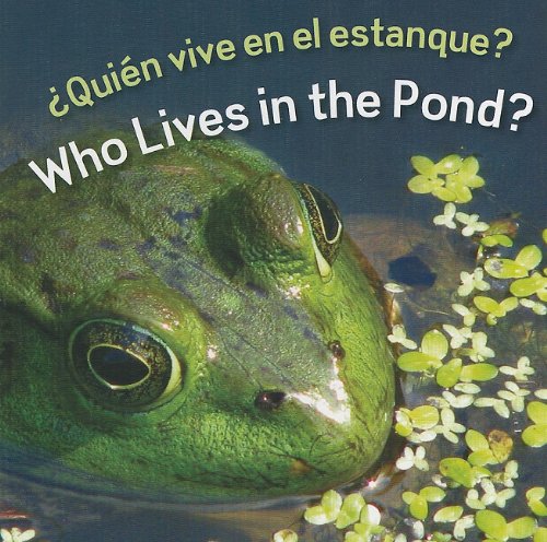 Quien Vive En El Estanque?