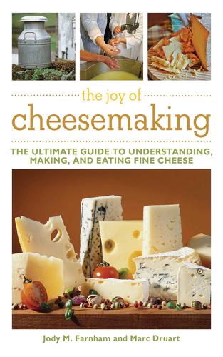 The Joy of Cheesemaking