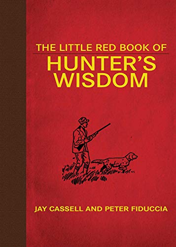 The Little Red Book of Hunter's Wisdom