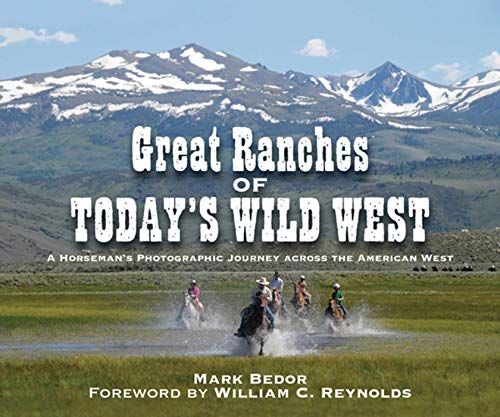 Great Ranches of Today's Wild West