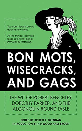 Bon Mots, Wisecracks, and Gags