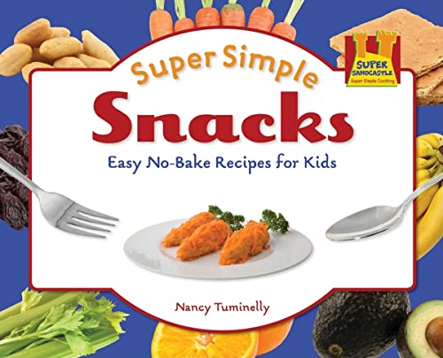 Super Simple Snacks