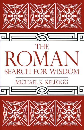 The Roman Search for Wisdom