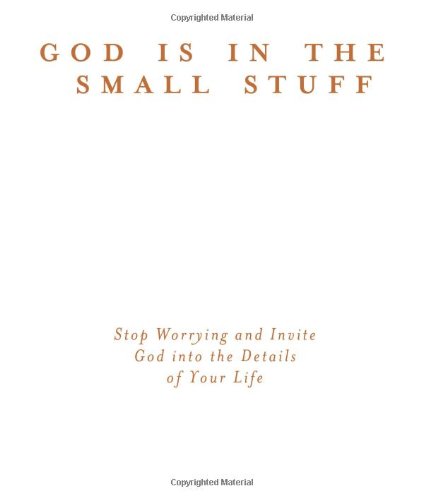 God Is in the Small Stuff for Tough Times