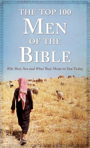 The Top 100 Men of the Bible